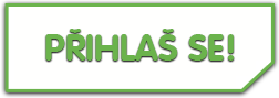 PŘIHLAŠ SE!